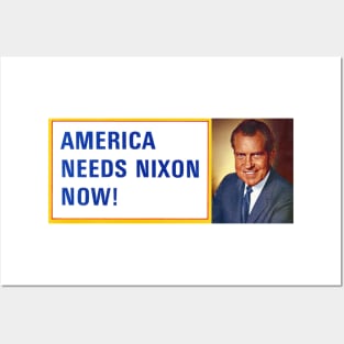 1972 America Needs Nixon Posters and Art